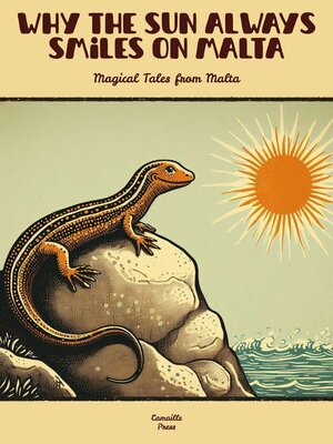 cover image of Why the Sun Always Smiles On Malta
